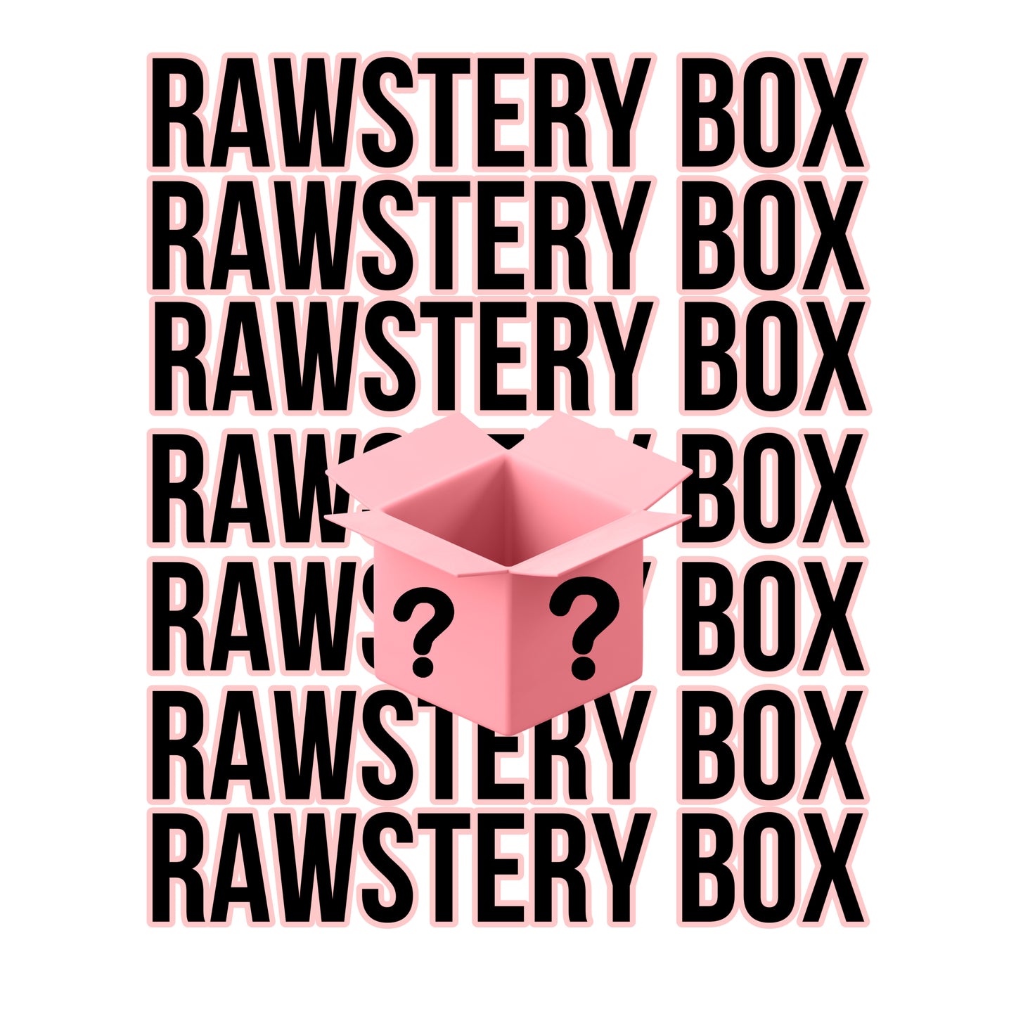 RAWSTERY BOX